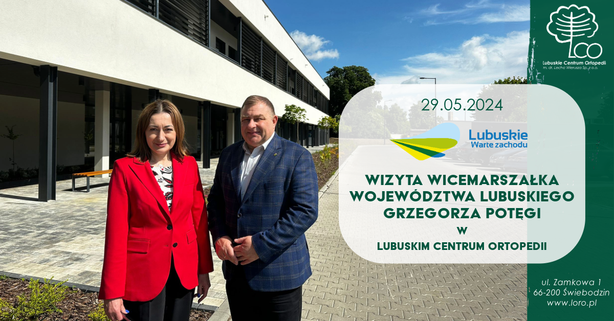 You are currently viewing Wizyta Wicemarszałka w Lubuskim Centrum Ortopedii