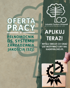 Read more about the article Oferta Pracy – Pełnomocnik ds. Systemu Zarządzania Jakością