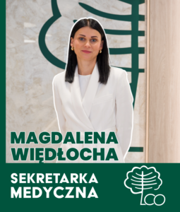 Read more about the article Poznaj zespół LCO – Magdalena Więdłocha, Sekretarka medyczna